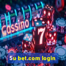 5u bet.com login